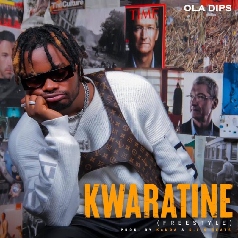 OlaDips – Kwaratine