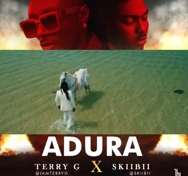 Terry G – Adura ft Skiibii [ViDeo]