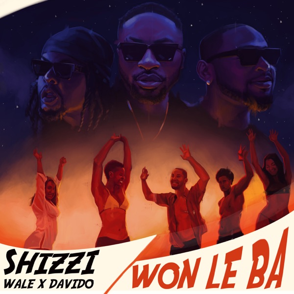 Shizzi, Davido & Wale – Won Le Ba