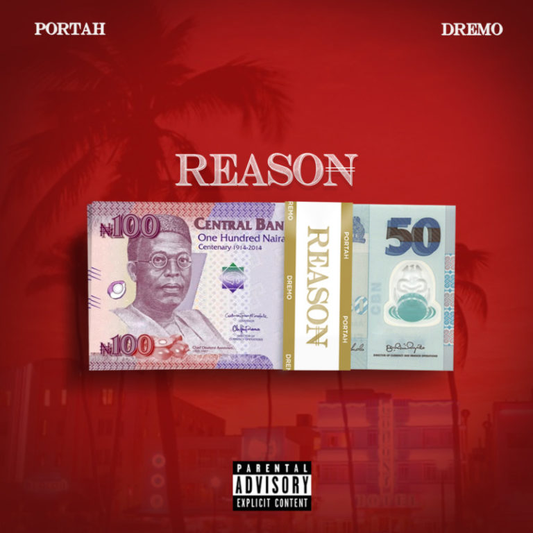 Portah & Dremo – Reason