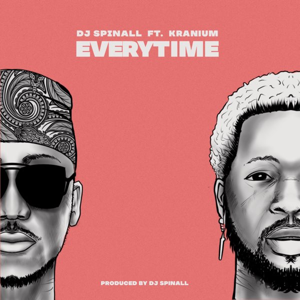 DJ Spinall – Everytime ft Kranium