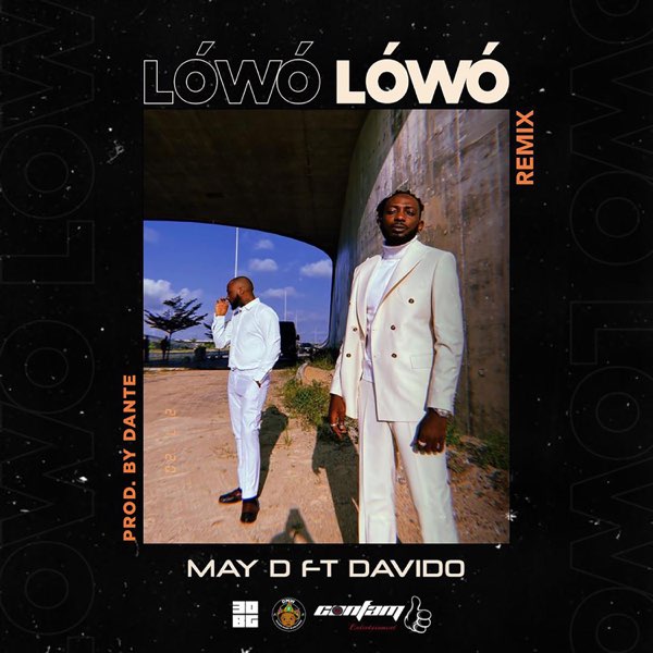 May D & Davido – Lowo Lowo (Remix)