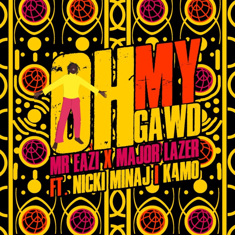 Mr Eazi & Major Lazer – Oh My Gawd ft Nicki Minaj & K4mo