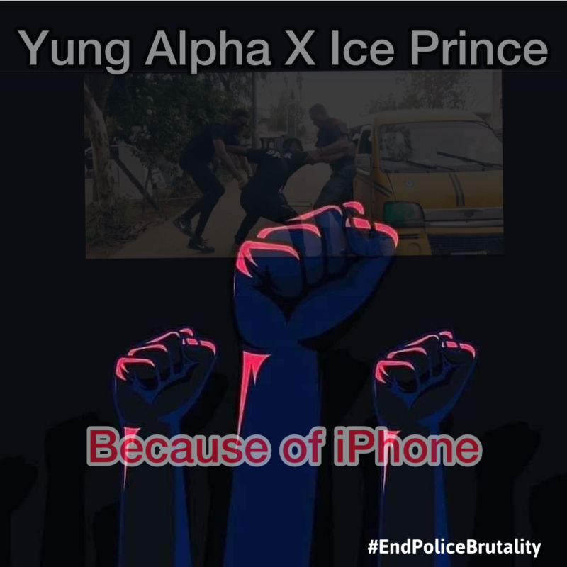 Yung Alpha & Ice Prince – Because Of iPhone