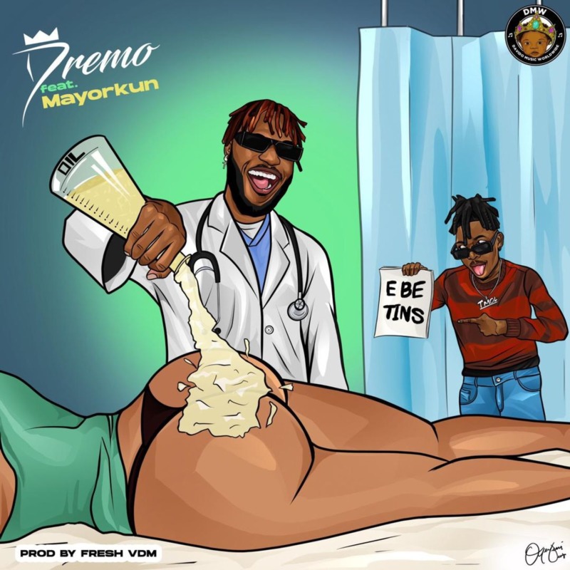 Dremo – E Be Tins ft Mayorkun