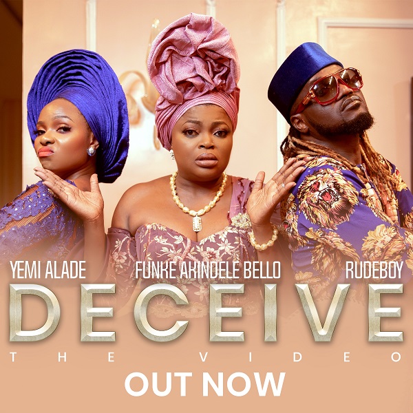 Yemi Alade - Deceive ft Rudeboy & Funke Akindele [ViDeo]