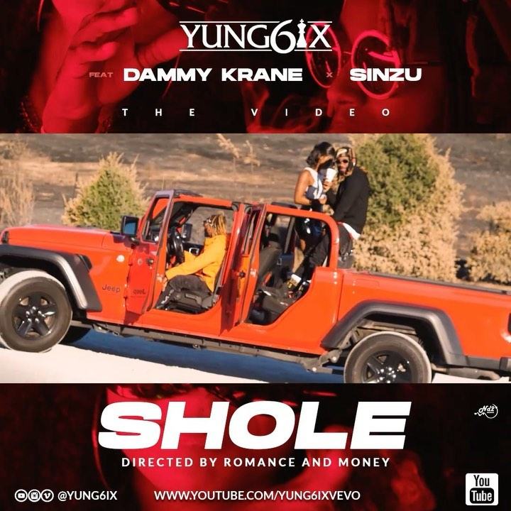 Yung6ix – Shole ft Sinzu & Dammy Krane [ViDeo]