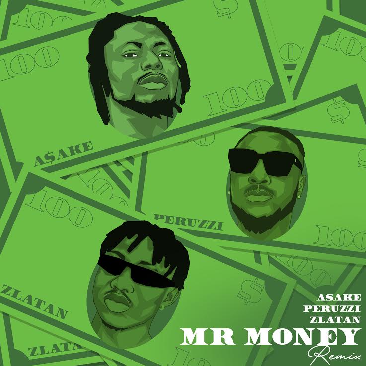 Asake - Mr Money (Remix) ft Zlatan & Peruzzi