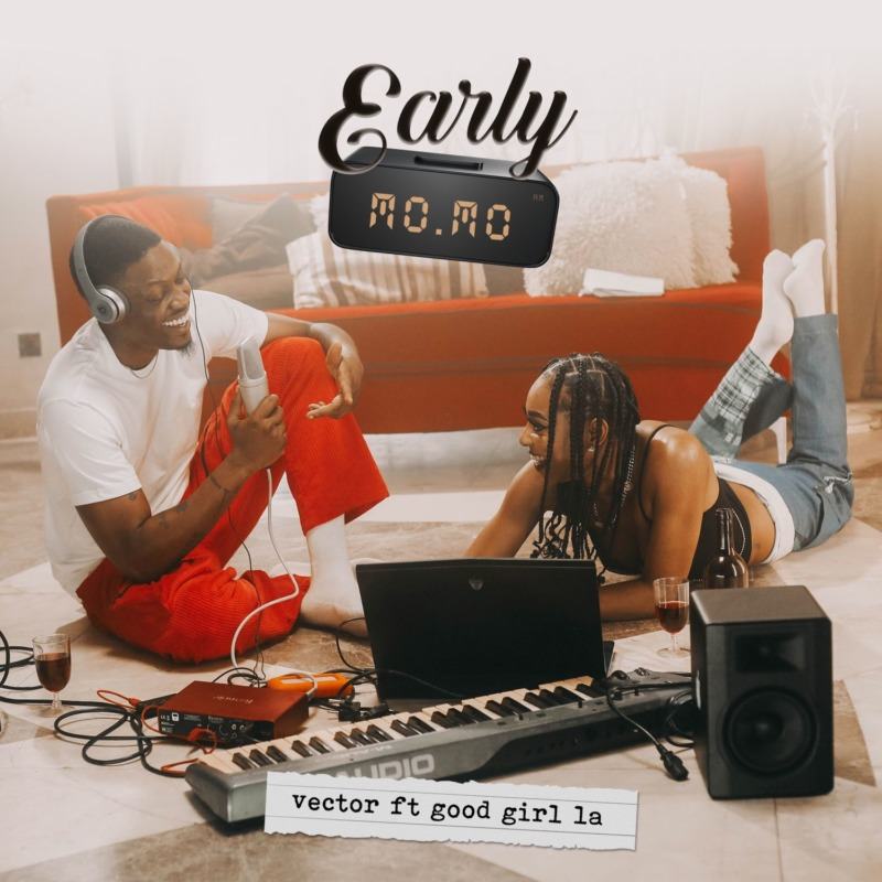 Vector - Early Momo ft Good Girl LA