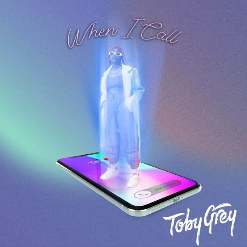 Toby Grey - When I Call