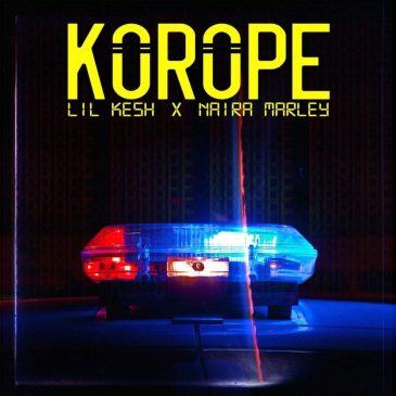 Lil Kesh & Naira Marley - Korope