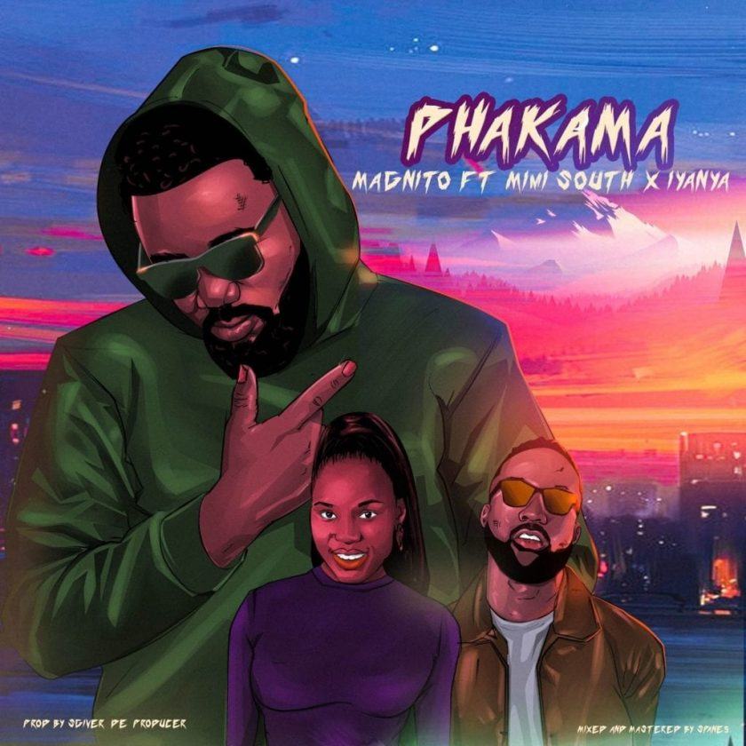 Magnito - Phakama ft Mimi South & Iyanya