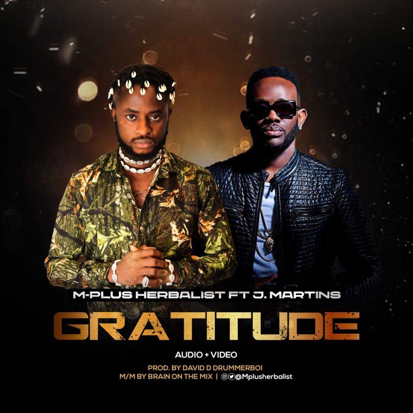 M-Plus - Gratitude ft J.Martins
