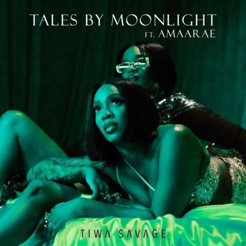 Tiwa Savage - Tales By Moonlight ft Amaarae