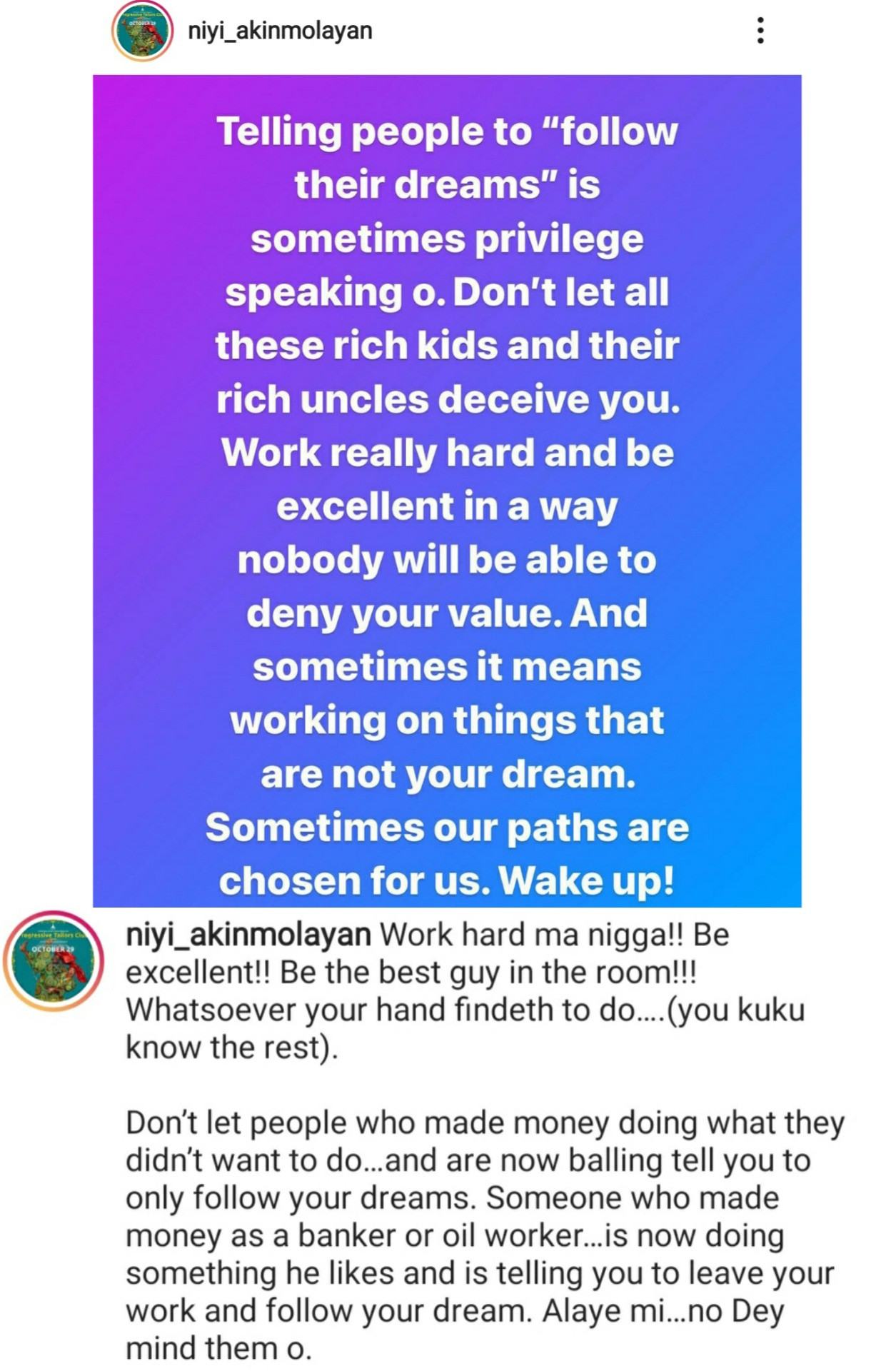 Don't Chase Your Dreams Alone, Chase Other Things - Niyi Akinmolayan 2 Niyi Akinmolayan