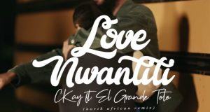 CKay - Love Nwantiti (North African Remix) ft ElGrandeToto