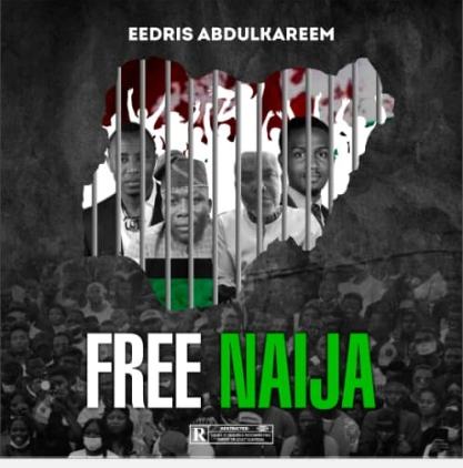 Eedris Abdulkareem - Free Naija