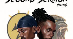 Black Sherif & Burna Boy - Second Sermon (Remix)