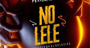 DJ Xclusive - No Lele ft L.A.X