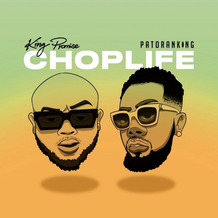 King Promise - Choplife ft Patoranking