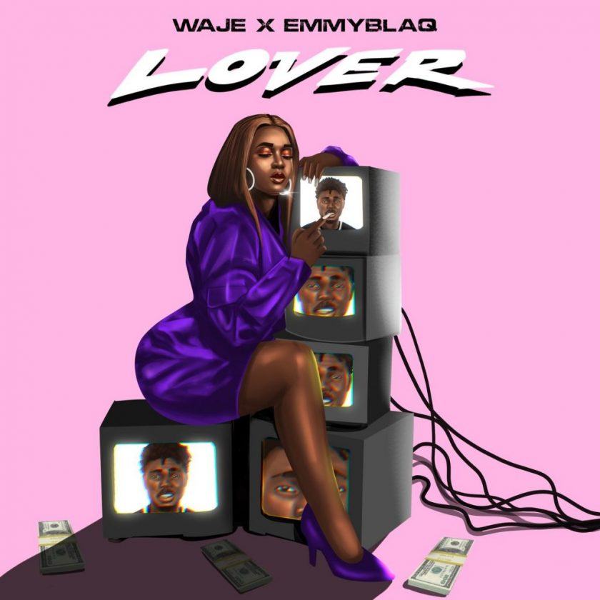 Waje & EmmyBlaq - Lover