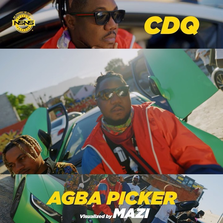 NSNS & CDQ - Agba Picker [ViDeo]