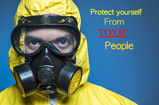 protect yourself from toxic people