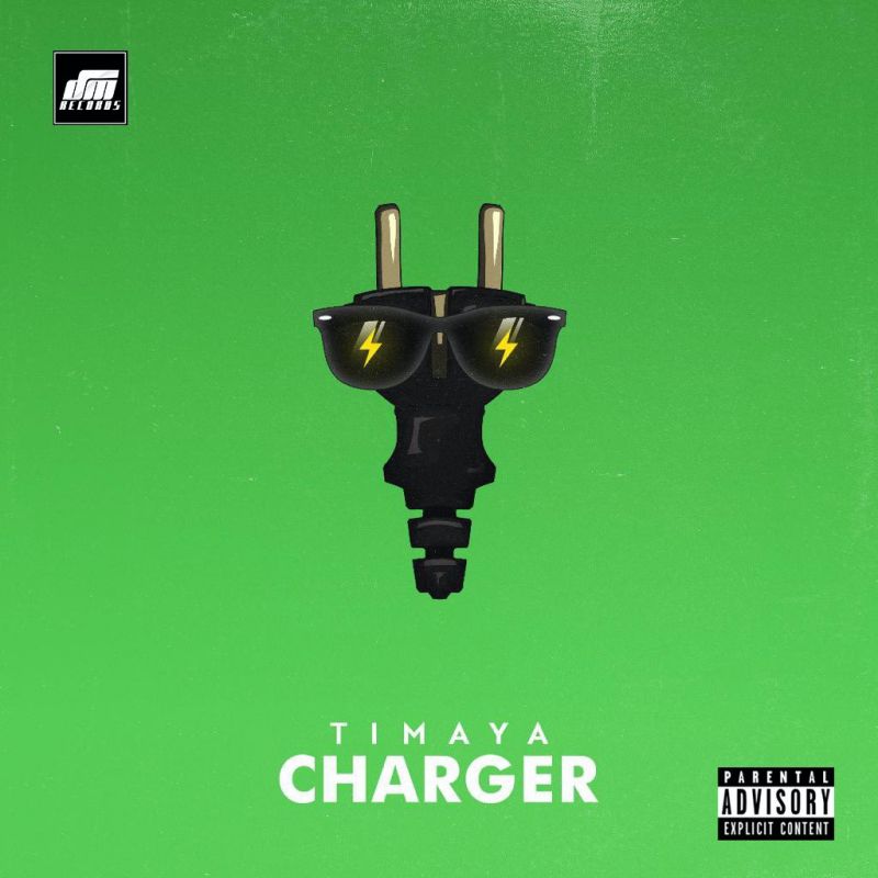 Timaya - Charger