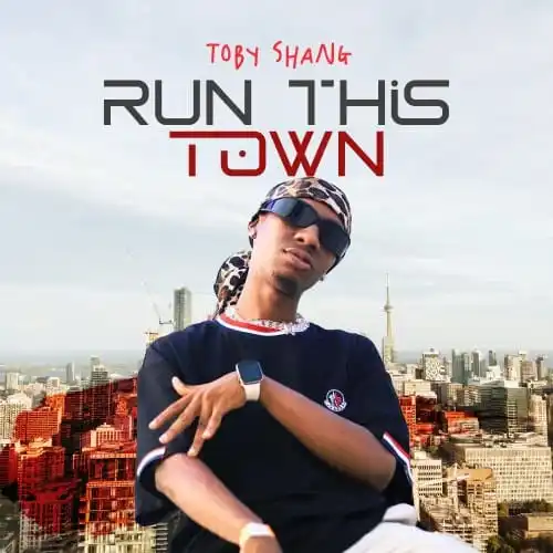 Toby Shang - Run This Town [Open Verse]