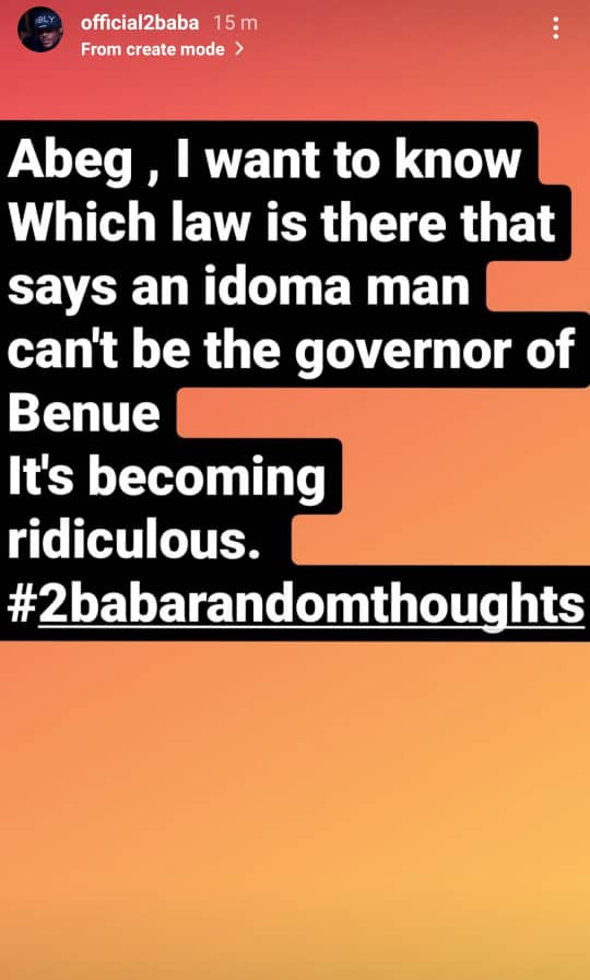 An Idoma Man Can Be The Next Governor From Benue State - 2Face Idibia 2 2Face Idibia