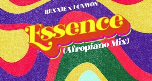 Rexxie & Funwon - Essence (Afropiano Mix)