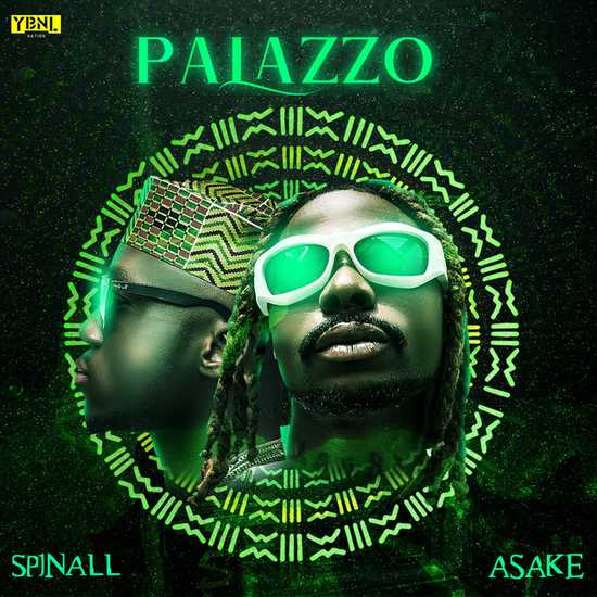 Spinall & Asake - Palazzo