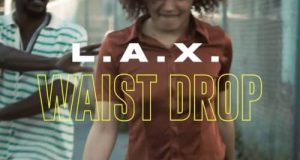 L.A.X - Waist Drop [ViDeo]