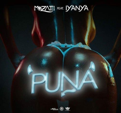 Mozatti - PUNA ft Iyanya