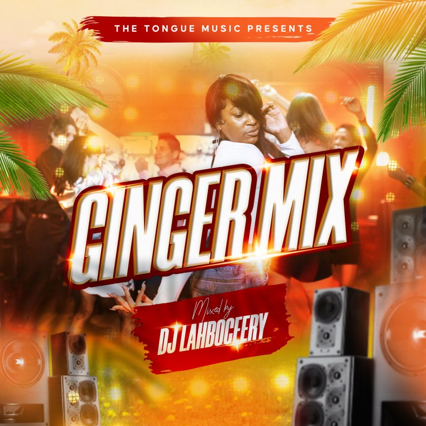 Dj Lahboceery - GINGER Mix