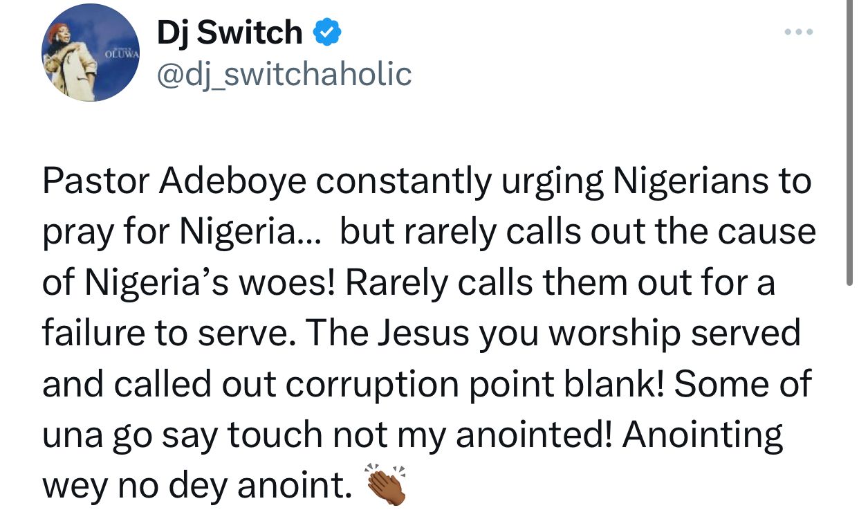 Pastor Adeboye Should Call Out Corrupt Leaders Like Jesus Did - DJ Switch 2 DJ Switch