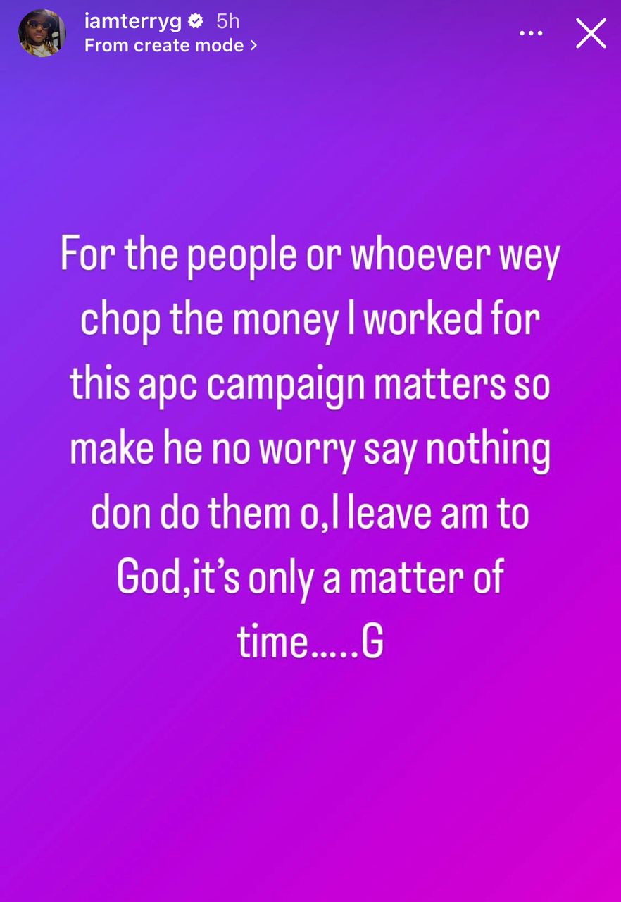 APC Is Owing Me Money For A Service I Rendered - Terry G 2 Terry G