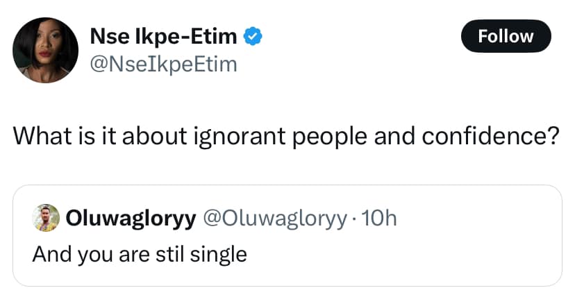 Ignorant People Are Always The Most Confident - Nse Ikpe-Etim 2 Nse Ikpe-Etim