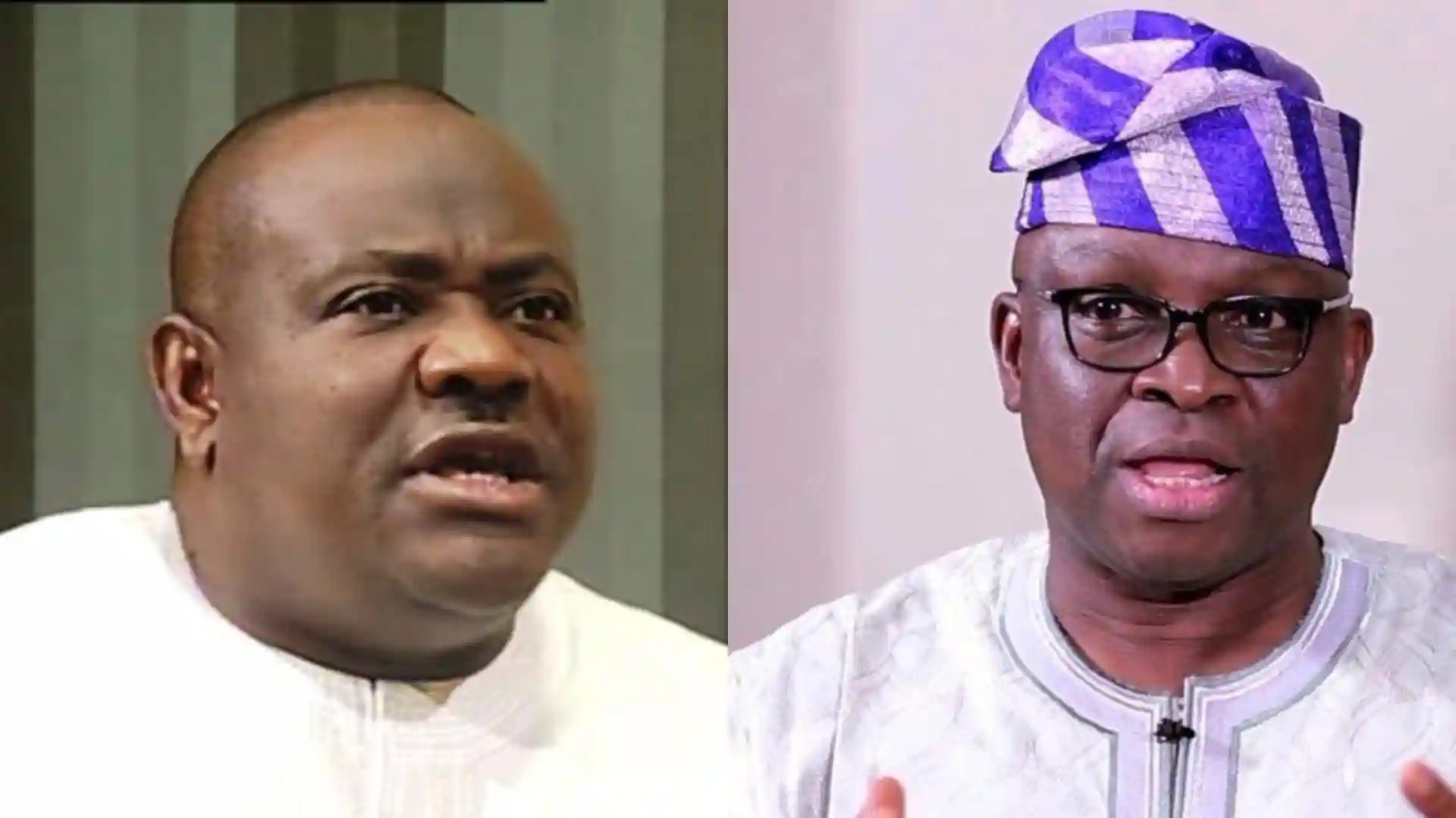 Nyesom Wike and Ayo Fayose