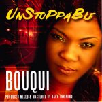 B.O.U.Q.U.I - Unstoppable