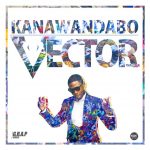 Vector - Kanawan Dabo [AuDio]