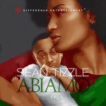Sean Tizzle - Abiamo