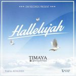 Timaya - Hallelujah [AuDio]
