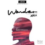 Blackmagic - Wonder [AuDio]