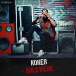 Koker - Kolewerk [AuDio + ViDeo]