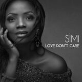 Simi - Love Don't Care [AuDio]