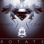 Wande Coal - Rotate