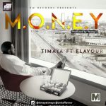 Timaya - Money ft Flavour