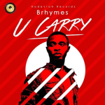 Brhymes - U Carry