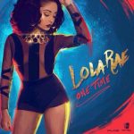 Lola Rae - One Time [AuDio]